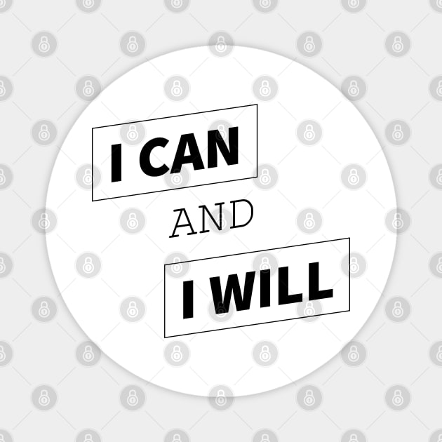 I can and I will Magnet by dblaiya